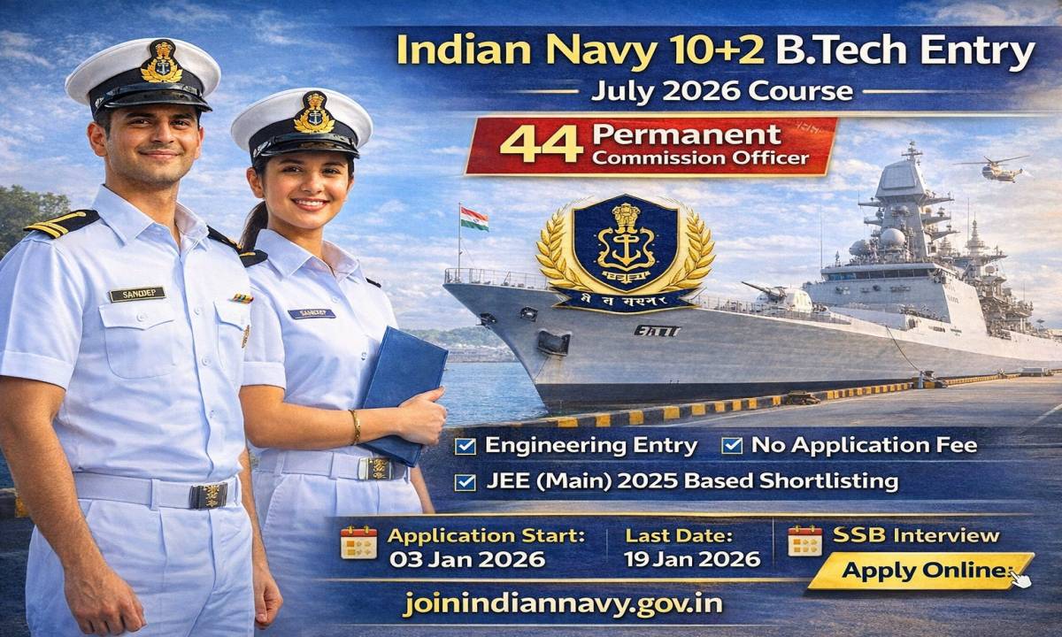 Indian Navy 10+2 (B.Tech) Cadet Entry July 2026